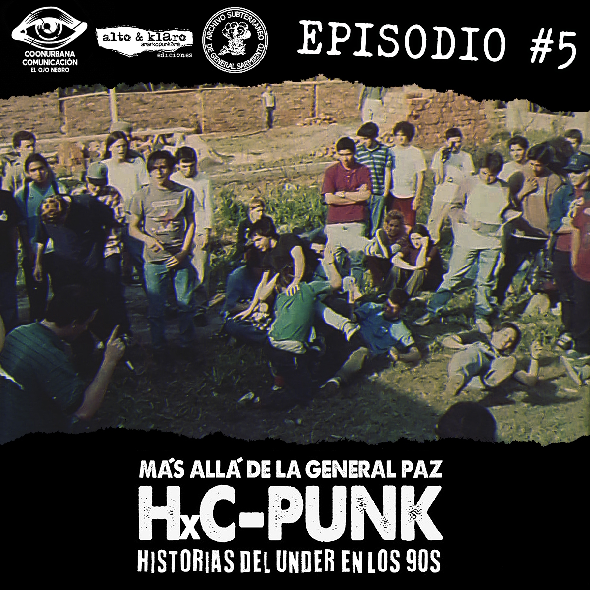HC Punk Más Allá de la Gral Paz - Episodio #5